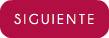 SIGUIENTE